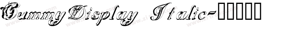 GummyDisplay Italic字体转换